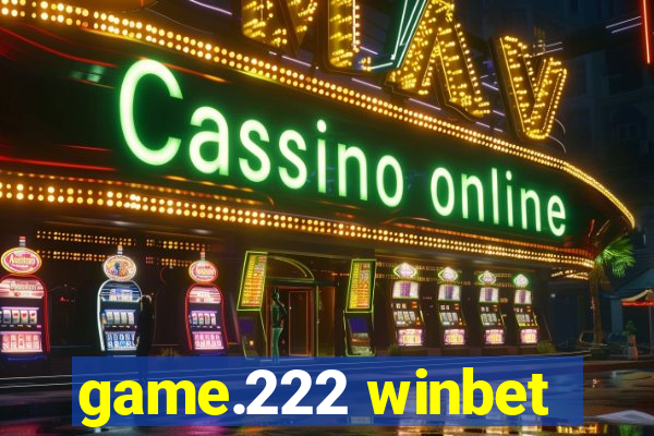 game.222 winbet